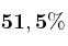 \bf 51,5\%