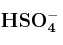 \bf HSO_4^-