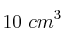 10\ cm^3