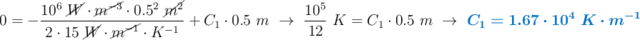 0 = -\frac{10^6\ \cancel{W}\cdot \cancel{m^{-3}}\cdot 0.5^2\ \cancel{m^2}}{2\cdot 15\ \cancel{W}\cdot \cancel{m^{-1}}\cdot K^{-1}} + C_1\cdot 0.5\ m\ \to\ \frac{10^5}{12}\ K = C_1\cdot 0.5\ m\ \to\ \color[RGB]{0,112,192}{\bm{C_1 = 1.67\cdot 10^4\ K\cdot m^{-1}}}