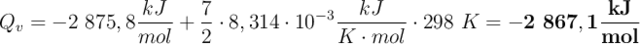 Q_v = -2\ 875,8\frac{kJ}{mol} + \frac{7}{2}\cdot 8,314\cdot 10^{-3}\frac{kJ}{K\cdot mol}\cdot 298\ K = \bf -2\ 867,1\frac{kJ}{mol}