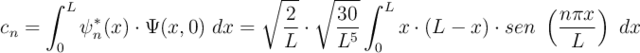 c_n = \int_{0}^{L} \psi_n^*(x)\cdot \Psi(x, 0)\ dx = \sqrt{\frac{2}{L}}\cdot \sqrt{\frac{30}{L^5}} \int_{0}^{L} x\cdot (L - x)\cdot sen\ \left( \frac{n \pi x}{L} \right)\ dx