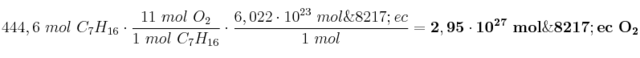 444,6\ mol\ C_7H_{16}\cdot \frac{11\ mol\ O_2}{1\ mol\ C_7H_{16}}\cdot \frac{6,022\cdot 10^{23}\ mol\’ec}{1\ mol} = \bf 2,95\cdot 10^{27}\ mol\’ec\ O_2