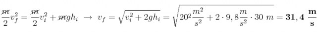 \frac{\cancel{m}}{2}v_f^2 = \frac{\cancel{m}}{2}v_i^2 + \cancel{m}gh_i\ \to\ v_f = \sqrt{v_i^2 + 2gh_i} = \sqrt{20^2\frac{m^2}{s^2} + 2\cdot 9,8\frac{m}{s^2}\cdot 30\ m} = \bf 31,4\ \frac{m}{s}