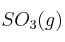 SO_3 (g)