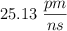 25.13\ \frac{pm}{ns}
