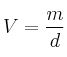 V = \frac{m}{d}