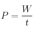 P = \frac{W}{t}