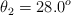 \theta_2 = 28.0 ^o