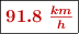 \fbox{\color[RGB]{192,0,0}{\bm{91.8\ \texstyle{km\over h}}}}