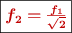 \fbox{\color[RGB]{192,0,0}{\bm{f_2 = \frac{f_1}{\sqrt 2}}}}