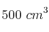500\ cm^3