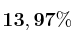\bf 13,97\%