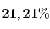 \bf 21,21\%
