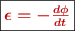 \fbox{\color[RGB]{192,0,0}{\bm{\epsilon = -\frac{d\phi}{dt}}}}
