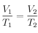 \frac{V_1}{T_1} = \frac{V_2}{T_2}