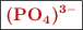\fbox{\color[RGB]{192,0,0}{\textbf{\ce{(PO4)^{3-}}}}}