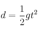 d = \frac{1}{2}gt^2