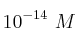 10^{-14}\ M