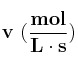 \bf v\ (\frac{mol}{L\cdot s})