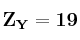 \bf Z_Y = 19