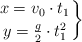 \left x = v_0\cdot t_1 \atop y = \frac{g}{2}\cdot t_1^2 \right \}