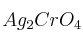 Ag_2CrO_4