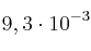 9,3\cdot 10^{-3} 9,3\cdot 10^{-3}