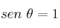 sen\ \theta = 1