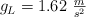 g_L = 1.62\ \textstyle{m\over s^2}