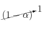 \cancelto{1}{(1 - \alpha)}