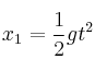 x_1 = \frac{1}{2}gt^2