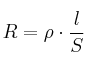 R = \rho\cdot \frac{l}{S}