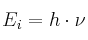E_i = h\cdot \nu