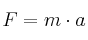F = m\cdot a