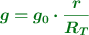 \color[RGB]{2,112,20}{\bm{g = g_0\cdot \frac{r}{R_T}}}