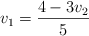 v_1  = \frac{4 - 3v_2}{5}