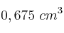 0,675\ cm^3