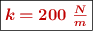 \fbox{\color[RGB]{192,0,0}{\bm{k = 200\ \textstyle{N\over m}}}}