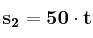 \bf s_2 = 50\cdot t