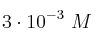 3\cdot 10^{-3}\ M