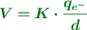 \color[RGB]{2,112,20}{\bm{V = K \cdot \frac{q_{e^-}}{d}}}