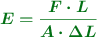 \color[RGB]{2,112,20}{\bm{E = \frac{F\cdot L}{A\cdot \Delta L}}}