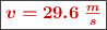 \fbox{\color[RGB]{192,0,0}{\bm{v = 29.6\ \frac{m}{s}}}}