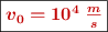 \fbox{\color[RGB]{192,0,0}{\bm{v_0 = 10^4\ \frac{m}{s}}}}