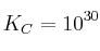 K_C = 10^{30}