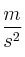 \frac{m}{s^2}