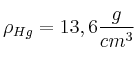 \rho_{Hg} = 13,6\frac{g}{cm^3}