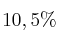 10,5\%