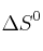 \Delta S^0